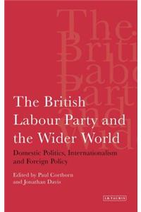 The British Labour Party and the Wider World