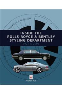 Inside the Rolls-Royce & Bentley Styling Department 1971 to 2001