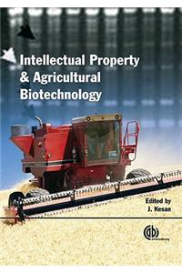 Agricultural Biotechnology and Intellectual Property