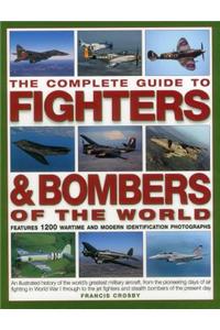 Complete Guide to Fighters & Bombers of the World