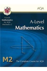 AS/A Level Maths for AQA - Mechanics 2: Student Book