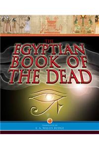 The Egyptian Book of the Dead.