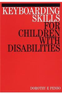 Keyboarding Skills for Children with Disabilities