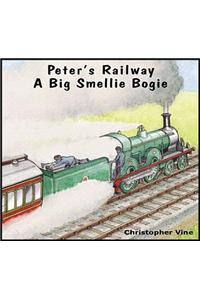 Peter's Railway a Big Smellie Bogie