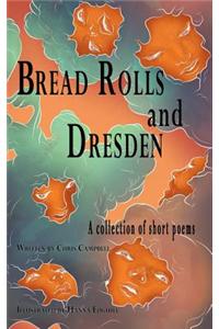 Bread Rolls and Dresden