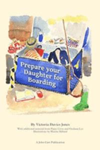 Prepare your daughter for boarding: Ensuring Your Daughter is Ready to Get the Most out of Boarding School
