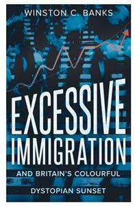 Excessive Immigration