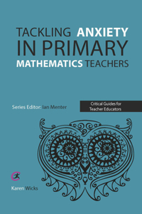 Tackling Anxiety in Primary Mathematics Teachers