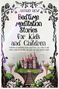 Bedtime Meditation Stories for Kids and Children