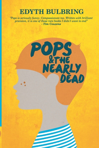 Pops And The Nearly Dead