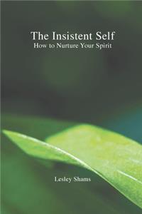 The Insistent Self
