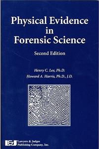 Physical Evidence in Forensic Science