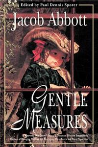 Gentle Measures