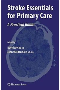 Stroke Essentials for Primary Care