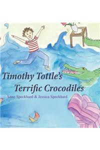 Timothy Tottle's Terrific Crocodiles