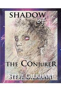 Shadow of the Conjurer