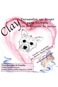 Clay Encuentra un Hogar para Siempre