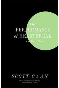 Performance of Heartbreak and Other Plays