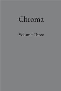 Chroma Three