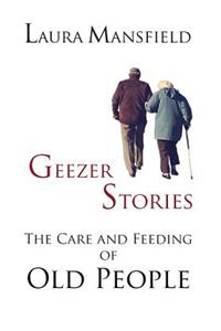 Geezer Stories