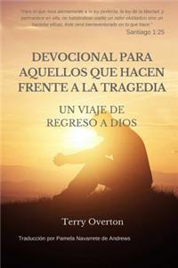 Devocional Para Aquellos Que Hacen Frente a la Tragedia