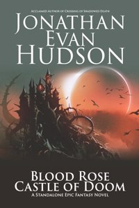 Blood Rose Castle of Doom
