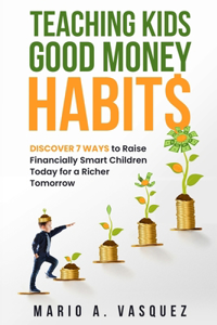 Teaching Kids Good Money Habits