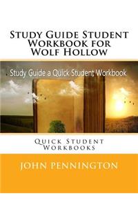 Study Guide Student Workbook for Wolf Hollow