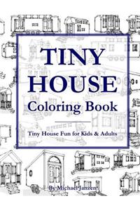 Tiny House Coloring Book