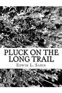 Pluck on the Long Trail