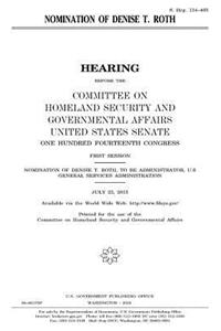 Nomination of Denise T. Roth