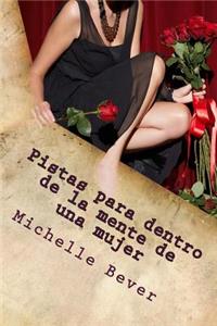 Pistas para dentro de la mente de una mujer