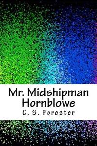 Mr. Midshipman Hornblowe