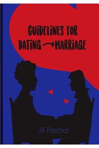 Guidelines For Dating-Marriage