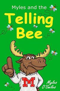 Myles and the Telling Bee