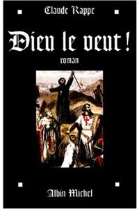 Dieu Le Veut !