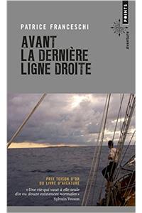 Avant La Derni're Ligne Droite