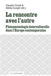 La rencontre avec l’autre