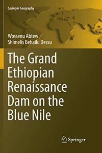 Grand Ethiopian Renaissance Dam on the Blue Nile