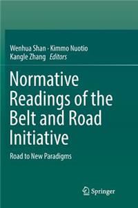 Normative Readings of the Belt and Road Initiative