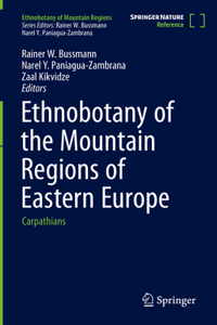 Ethnobotany of the Mountain Regions of Eastern Europe