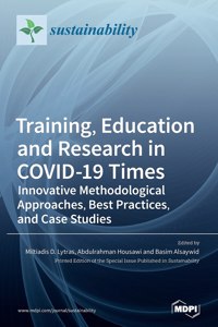 Training, Education and Research in COVID-19 Times