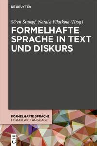 Formelhafte Sprache in Text und Diskurs