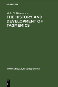 History and Development of Tagmemics