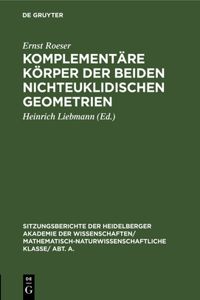 Komplementäre Körper Der Beiden Nichteuklidischen Geometrien