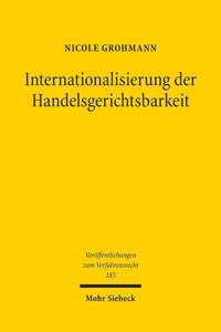 Internationalisierung Der Handelsgerichtsbarkeit