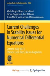 Current Challenges in Stability Issues for Numerical Differential Equations