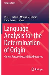 Language Analysis for the Determination of Origin