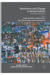 Resistance and Change in World Politics