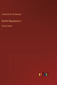 Briefe Napoleons I.